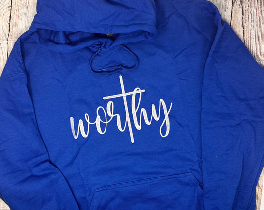 WORTHY Hoodie