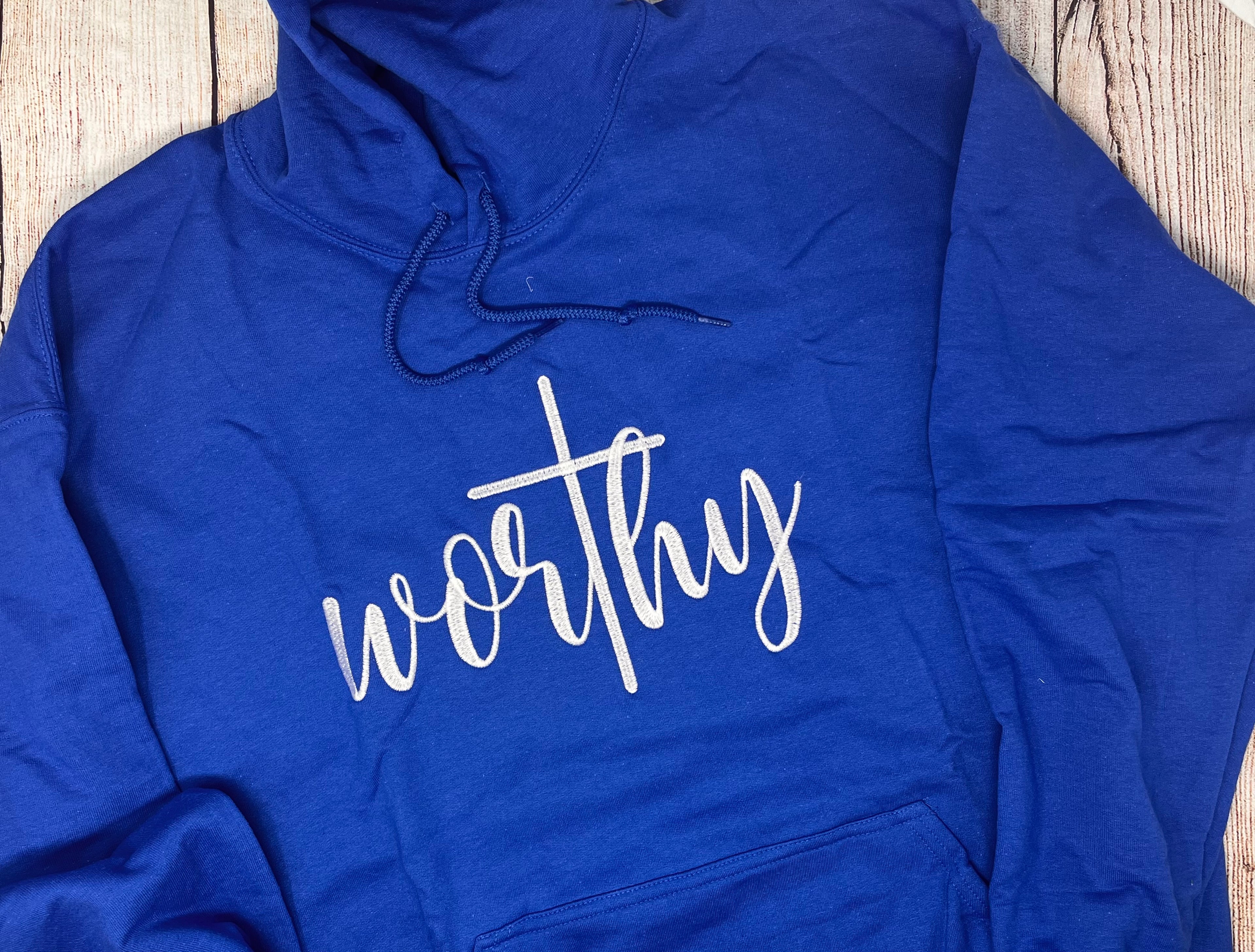 WORTHY Hoodie