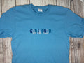 GOD is GOOD All the Time T-shirt