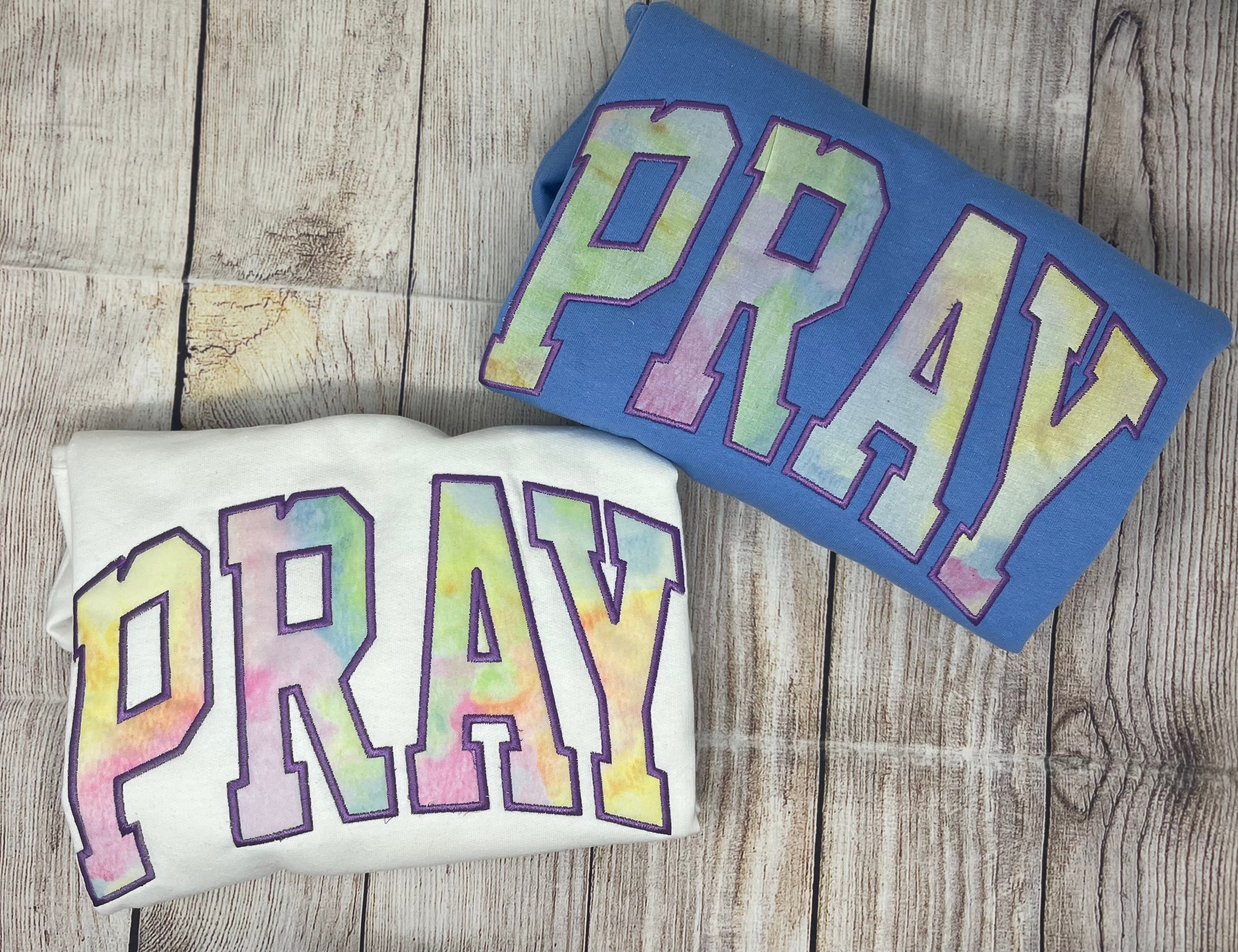 Pray Tie Dye Sweatshirt