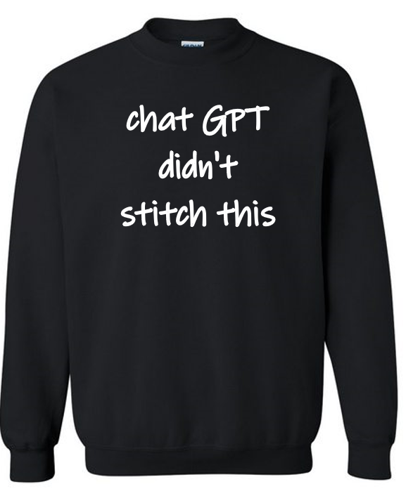 Chat GPT Didn’t Stitch This