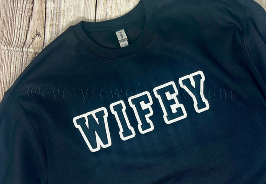 WIFEY Embroidered Sweatshirt