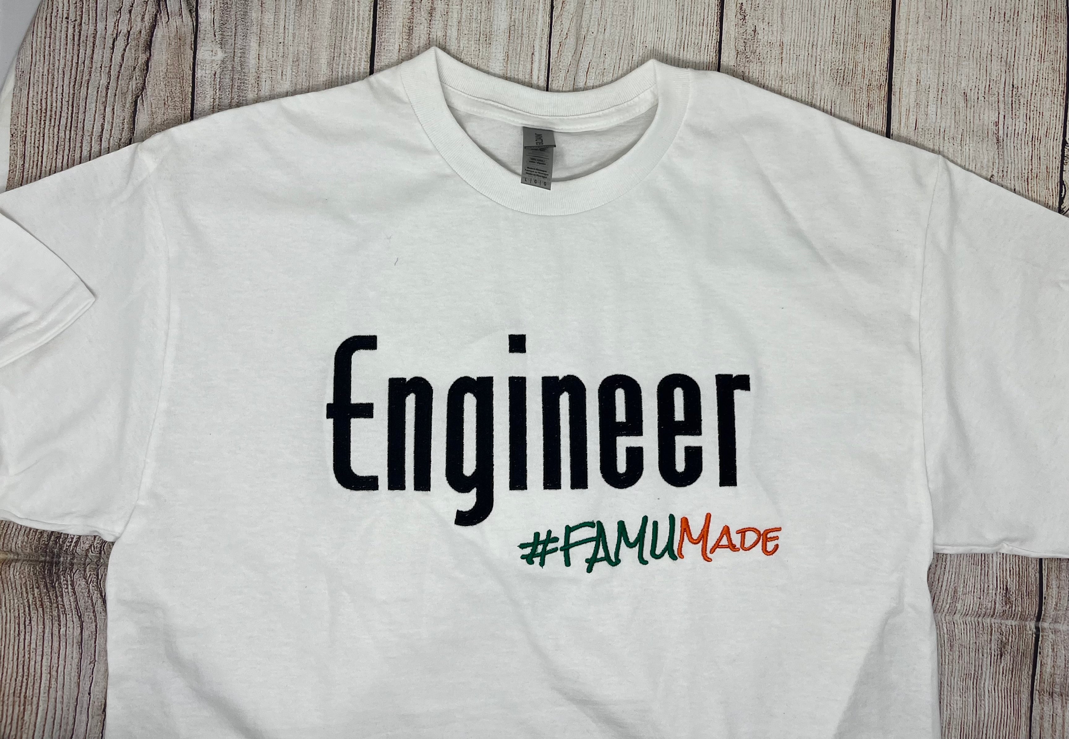 Engineer Famu Made T-shirt