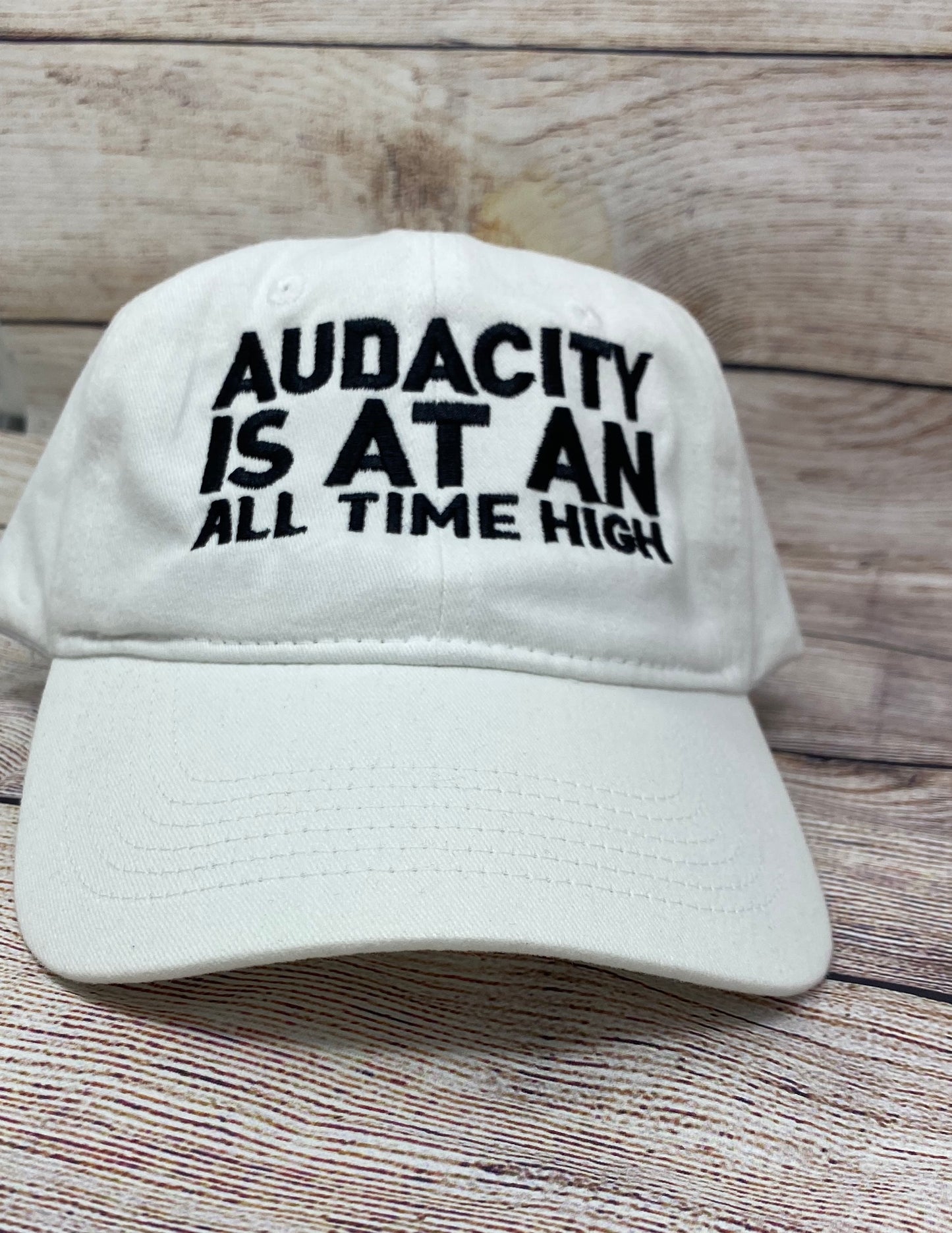 Audacity Is At An All Time High Dad Hat